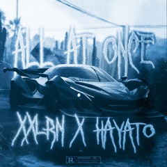 ALL AT ONCE w/Hayato