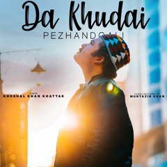 De Khudai Pezhandgali | Gulwareen Bacha | Khushal Khan Khattak
