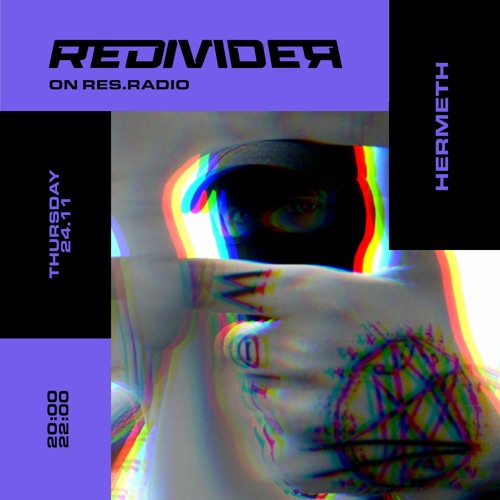 REDIVIDER #27 w/ DJ Deadlift & Hermeth