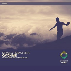 Neava & Emma Lock - Catch Me (Radio Edit)