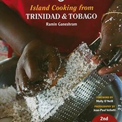 [View] [KINDLE PDF EBOOK EPUB] Sweet Hands: Island Cooking from Trinidad & Tobago by  Ramin Ganeshra