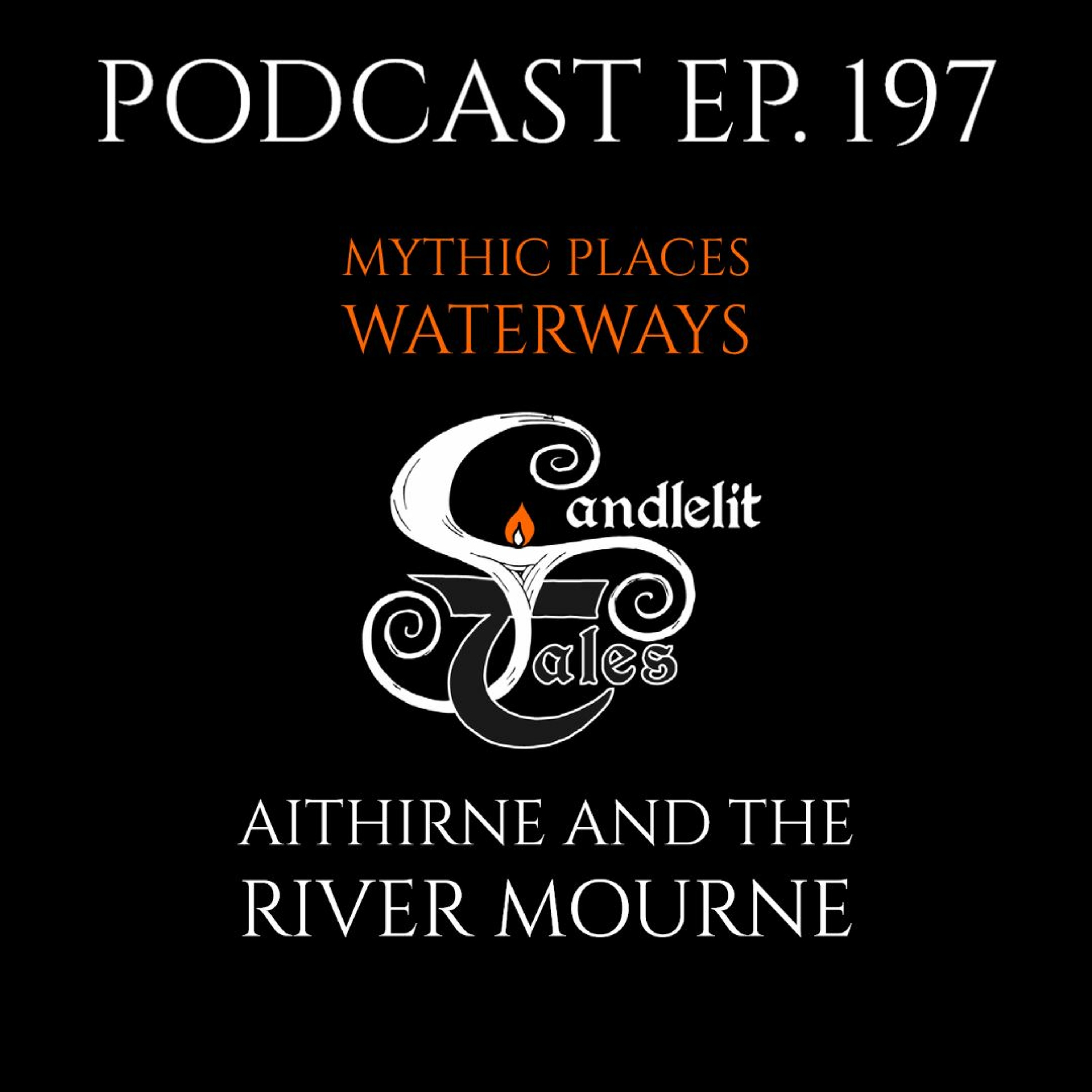 Candlelit Tales Irish Mythology Podcast
