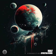 072. RDLF - Connection [Dykstra Remix]