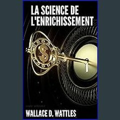 Read PDF 📚 La science de l'Enrichissement (French Edition) get [PDF]