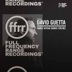 David Guetta - Family Affair (Dance For Me) [Extended]