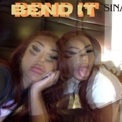 Bend It ft Majy & Sinatra