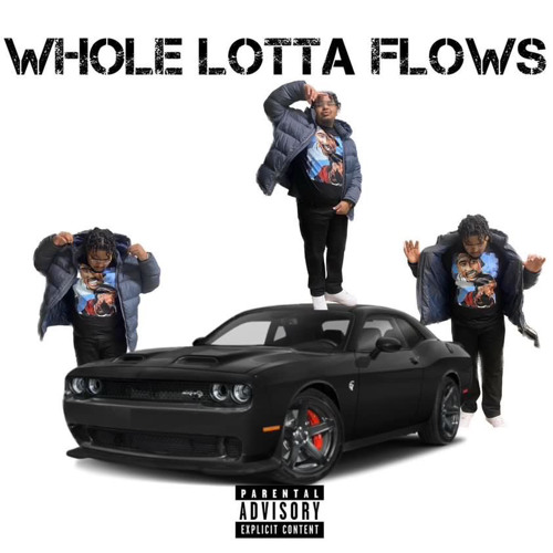 Whole Lotta Flows
