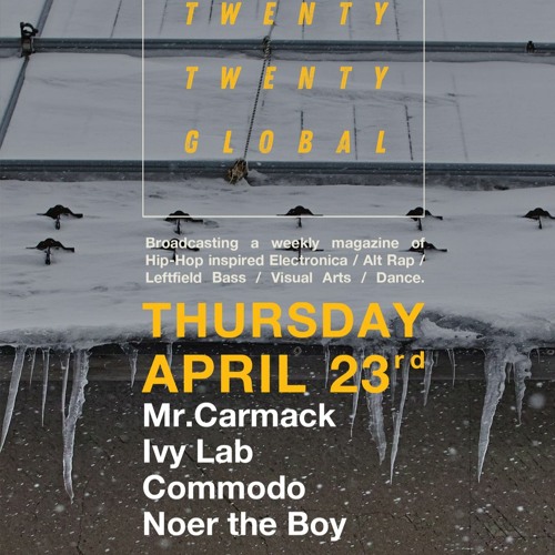 MR. CARMACK MIX 4 TWENTYTWENTY.GLOBAL [IVY LAB]