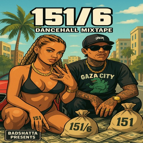 151 Proof - Dancehall Mixtape Vol.6
