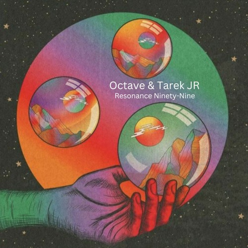 Stream Octave Listen to Resonance Nine by Octave & Tarek JR