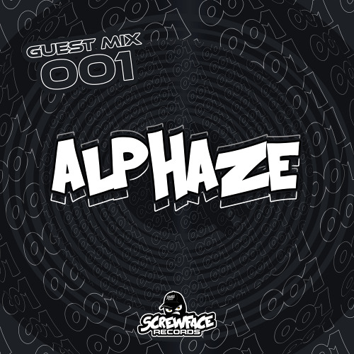 SCREWFACE GUEST MIX 001 - ALPHAZE (TRACKLIST @5K PLAYS)