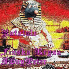 Finská Krysa x iBuyPeter - Ratatůle (prod. Nekobasu 7-11)