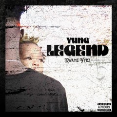 Kwame Vybz - Yung Legend