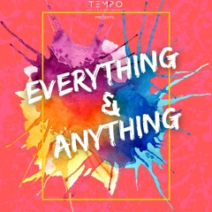 EVERYTHING & ANYTHING SERIES