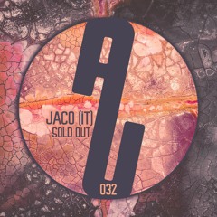 Jaco (IT) - Sold Out (Original Mix)