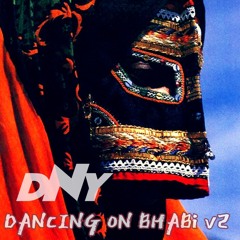 Dancing On Bhabi (DNY Mashup) V2
