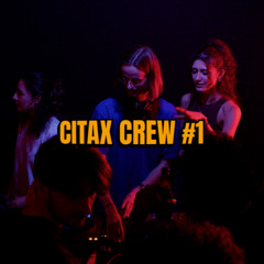 CITAX CREW #1 | STILLDRIX | TRANCE / TECHNO
