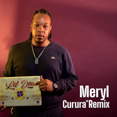 Curura - Meryl °Remix By Dj Lil-DEu°