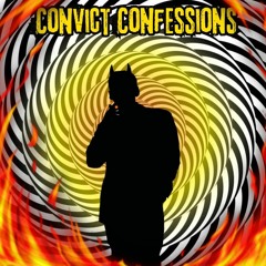 Convict Confessions