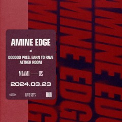 2024.03.23 - Amine Edge @ Aether Room, Miami - FL, US (b2b Loran & Zano 2nd Hour)
