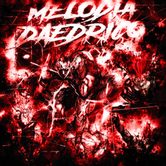 MELODIA DAÉDRICO (Feat. Sekimane, Dearukia, Nxght!)
