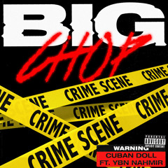 Big Chop (feat. YBN Nahmir)