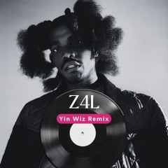 Z4L (Yin Wiz Remix)