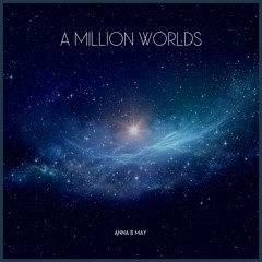 A Million Worlds