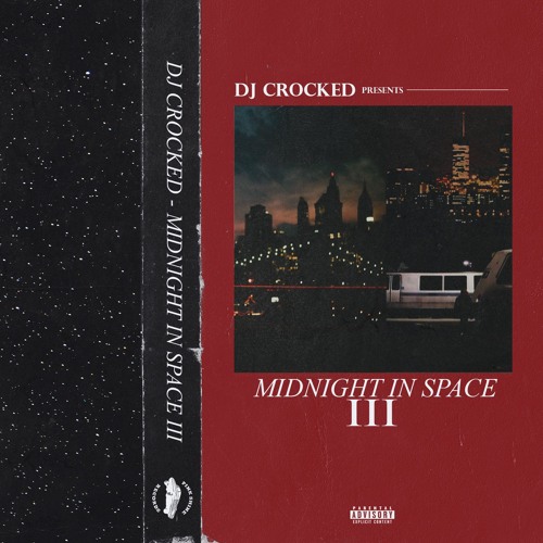 DJ CROCKED - MIDNIGHT IN SPACE (2021)