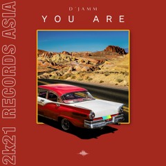 D'JAMM - You Are (Radio Edit)
