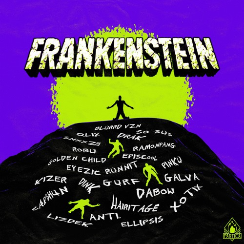 FRANKENSTEIN (23-Artist Mega Collab)