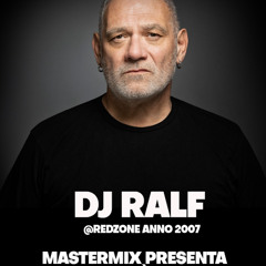 Mastermix girano i dischi di Dj Ralf @ Redzone anno 2007