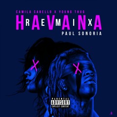Havana (Paul Sonoria Remix) [feat. Camila Cabello & Young Thug]