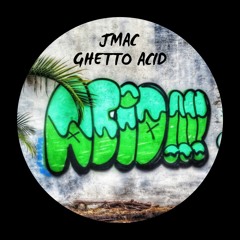 Ghetto Acid