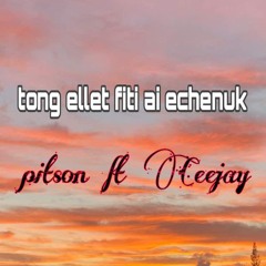 Tong ellet fiti ai echenuk😌(cover)Pitson ft Ceejay