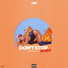Megan Thee Stallion [feat. Young Thug] - Don't Stop (Sanyo Remix)