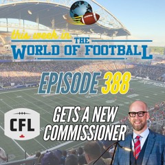 THIS WEEK IN THE WORLD OF FOOTBALL #388 | (APRIL 8, 2025)