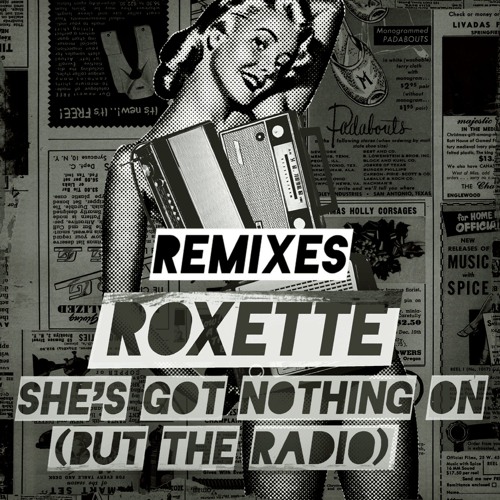 She's Got Nothing On (But the Radio) (Adam Rickfors Remix)