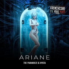 🚀 Ariane 🚀 The Paranoize & Hysta (FCSVP)