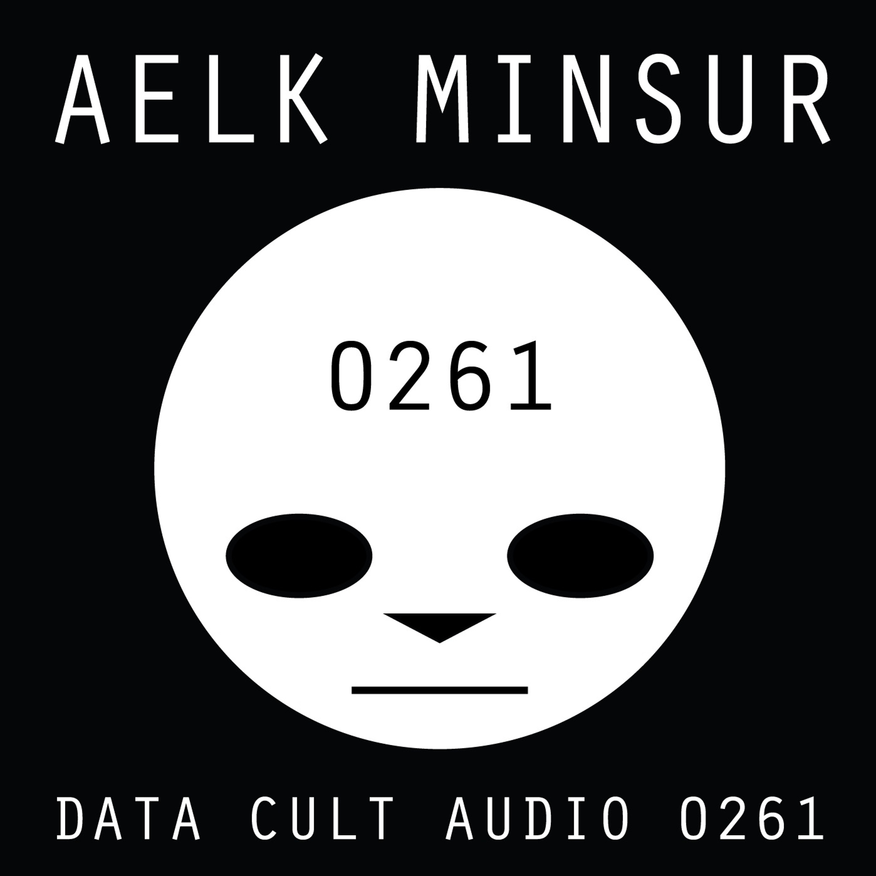 Data Cult Audio 0261 - Aelk Minsur