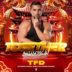 TFD - TOGETHER CHINATOWN