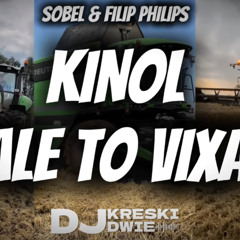 SOBEL - KINOL ALE TO VIXA