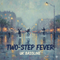 Two-Step Fever
