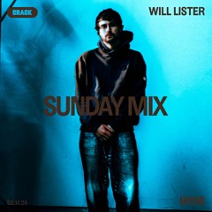 Sunday Mix: Will Lister