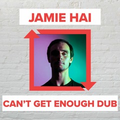 Soul Searcher - Can't Get Enough (Jamie Hai Bootleg)