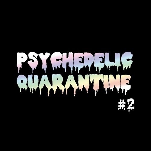 Psychedelic Quarantine #2 By Hachisu - Full On DJ SET