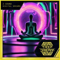 Z-Sound - Digital Dreams