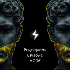 Sergio Propaganda Episode #006