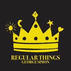 Regular Things [VIDEO ON YOUTUBE]