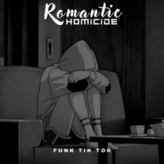 ROMANTIC HOMICIDE VERSÃO FUNK vs BEAT TTK x 170bpm [DJ CAUAZIN] FUNK 2023